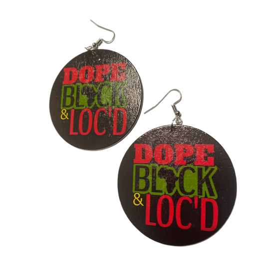 Dope, Black & Loc’d Earrings