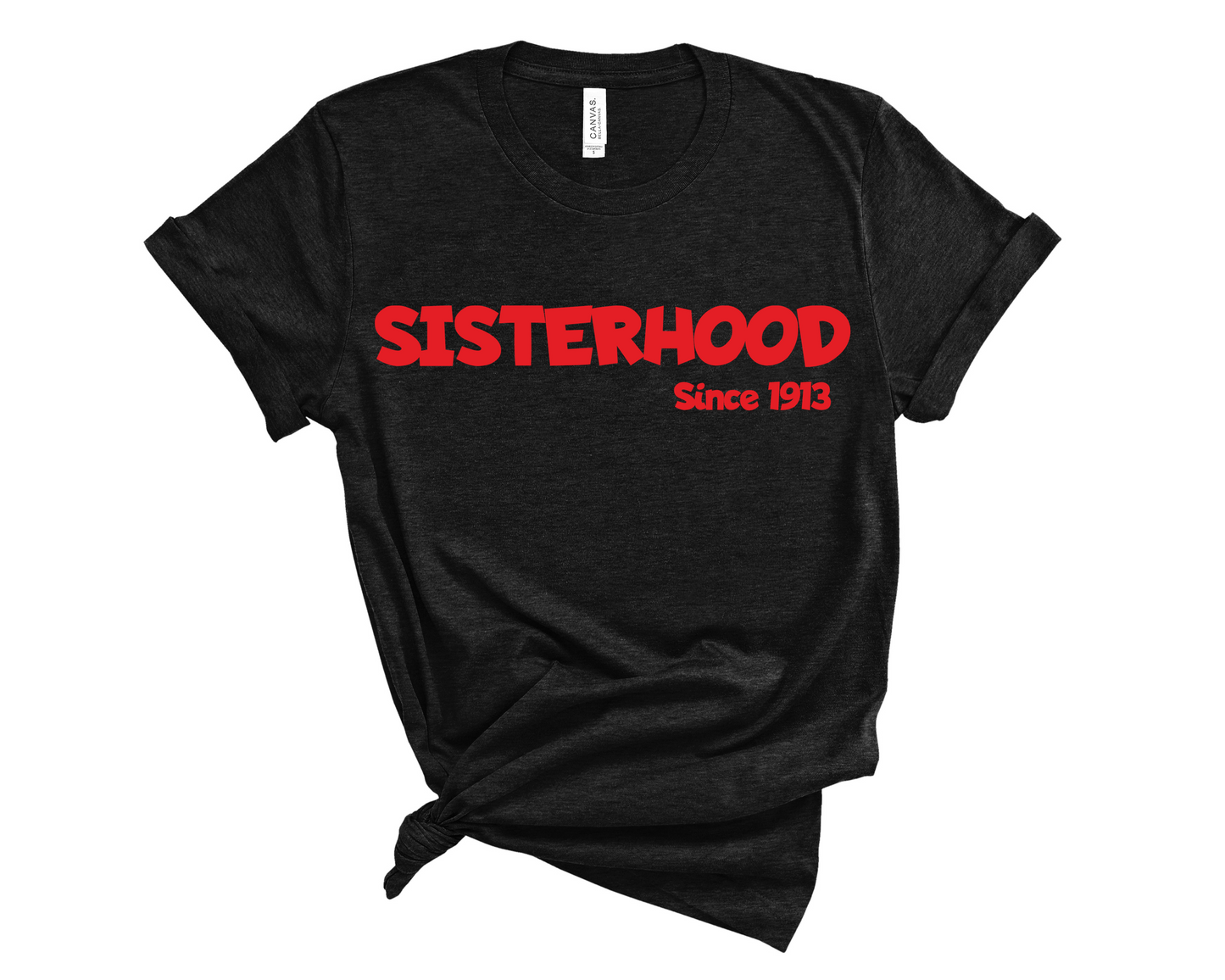 Sisterhood Since 1913 Tee